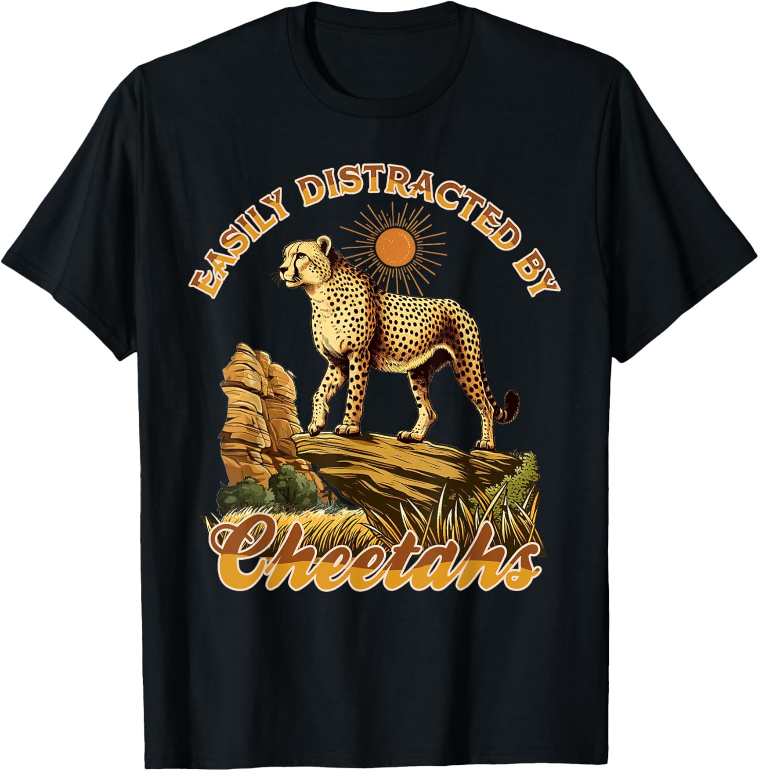 Cheetah Lover Animal Lover Easily Distracted By Cheetahs Apparel Trending US Fan Favorite