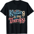 Knitting Is My Therapy Knit for Relaxation Yarn Needles Yarn Supply | Trending 2025 | Best Seller Choice