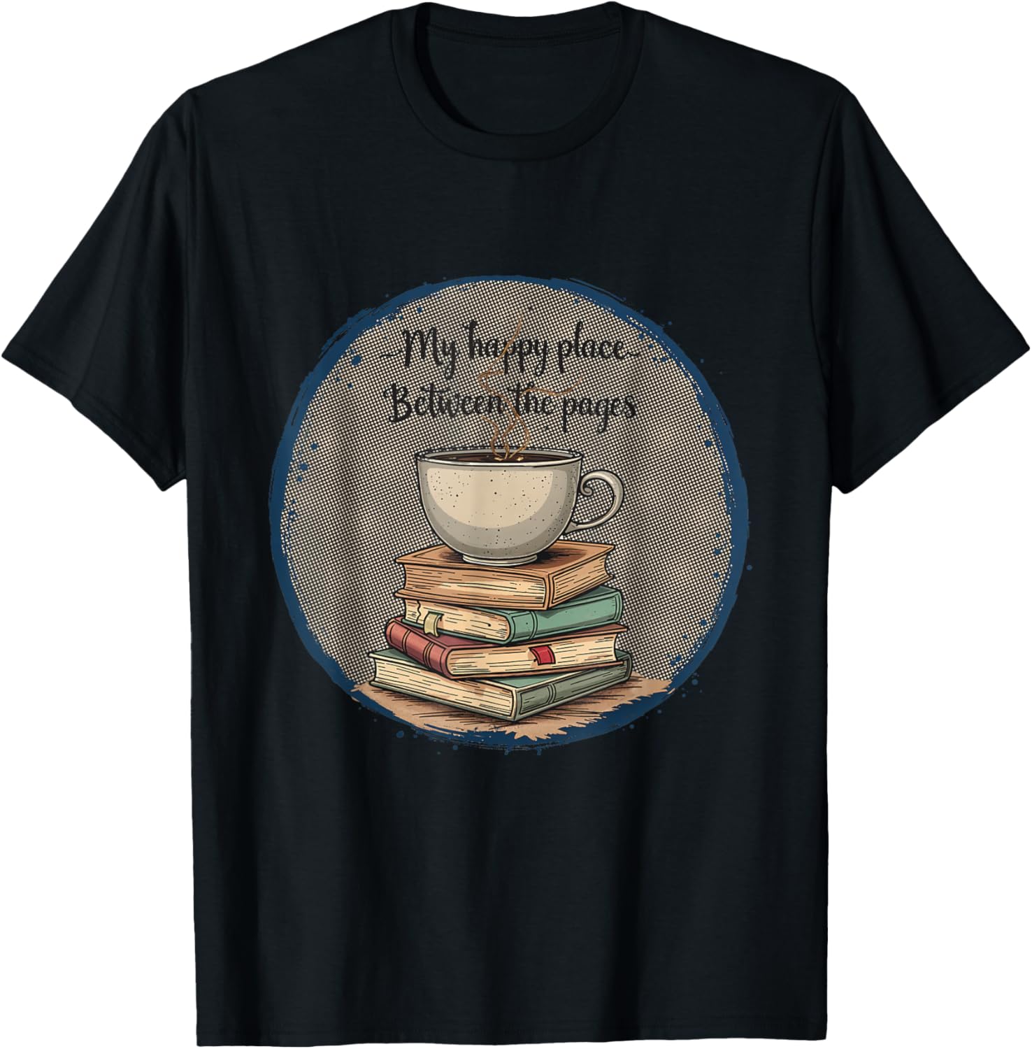My Happy Place Between The Pages Book Lover Apparel | US Viral Pick | High CTR Boost