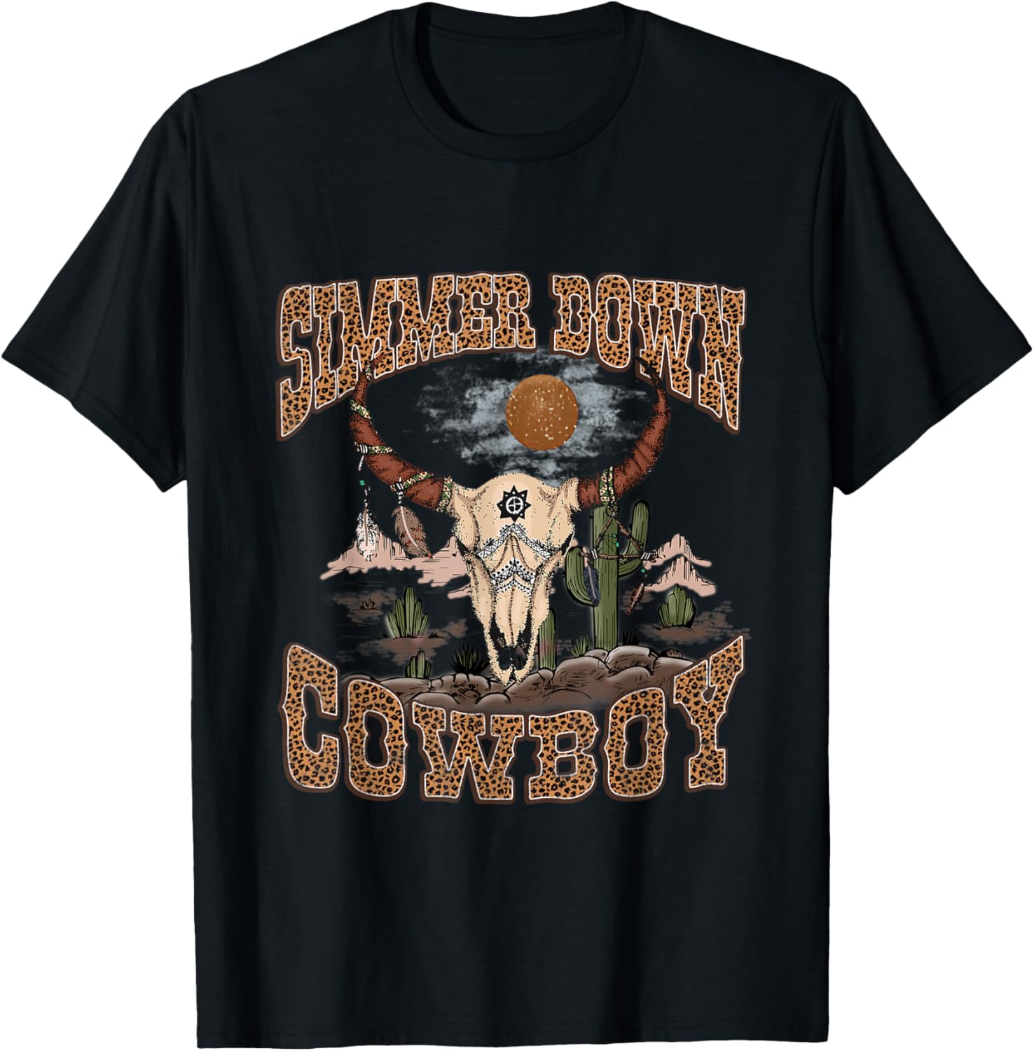 Leopard Simmer Down Cowboy Funny Bull Skull Western Country Apparel Comfort Fit Fan Favorite