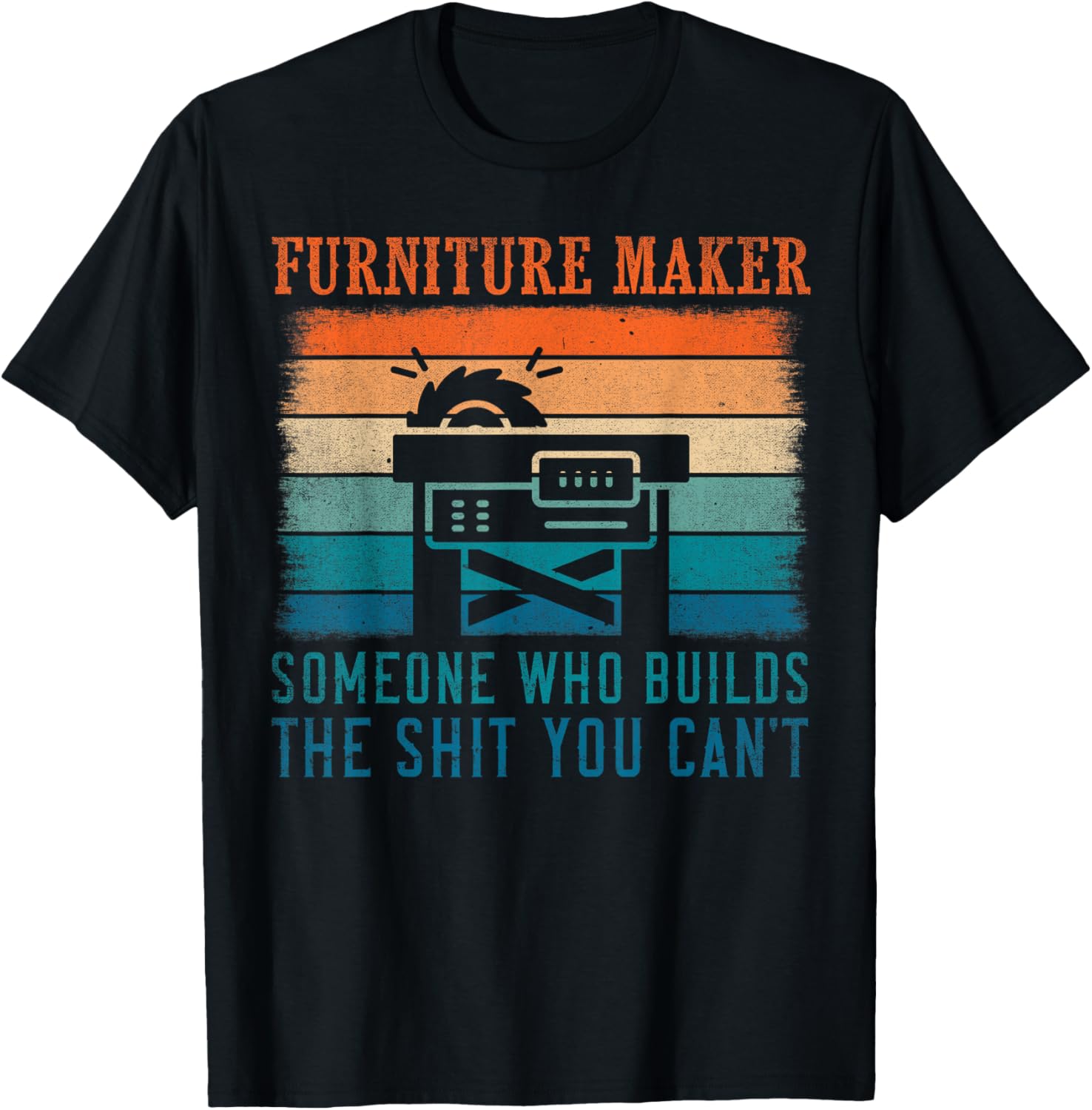 Funny Craftsmen Quote Retro Furniture maker Apparel | US Viral Style | Must-Have Style