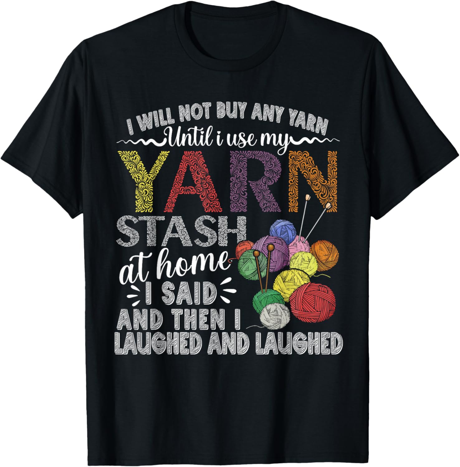 I Will Not Buy Any Yarn, Until I Use My Yarn Stash At Home Yarn Supply | Premium Quality | Perfect for Crafters