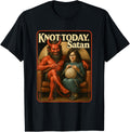 Knot Today, Satan Funny Knitting Yarn Pun Yarn Supply | Trending 2025 | Best Seller Choice