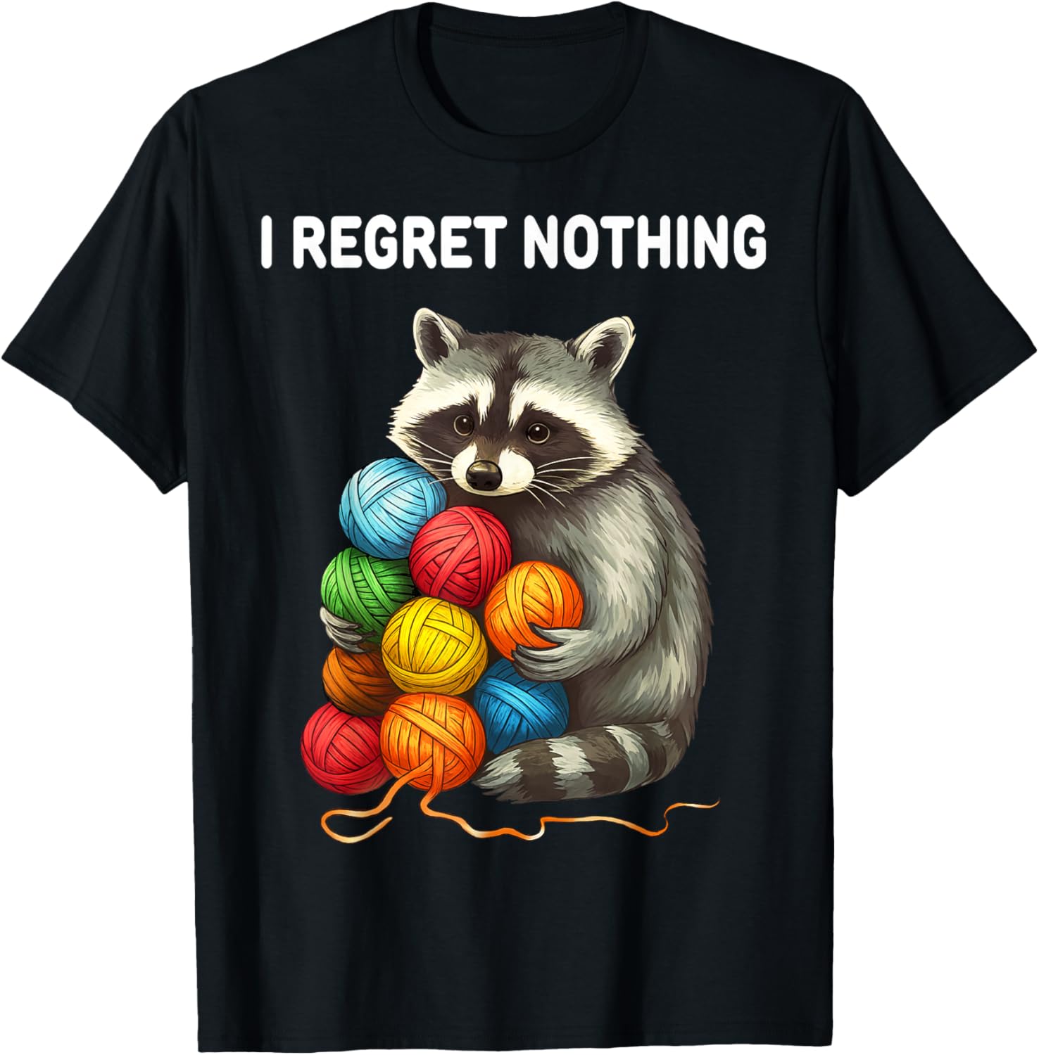 I Regret Nothing Funny Raccoon Yarn Lover Yarn Supply | High Search Volume | Perfect for Crafters