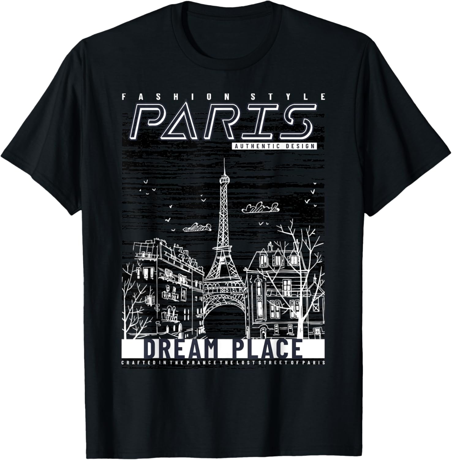 Paris Paris Paris Paris Dream place Apparel | Premium Quality | Perfect Gift Choice