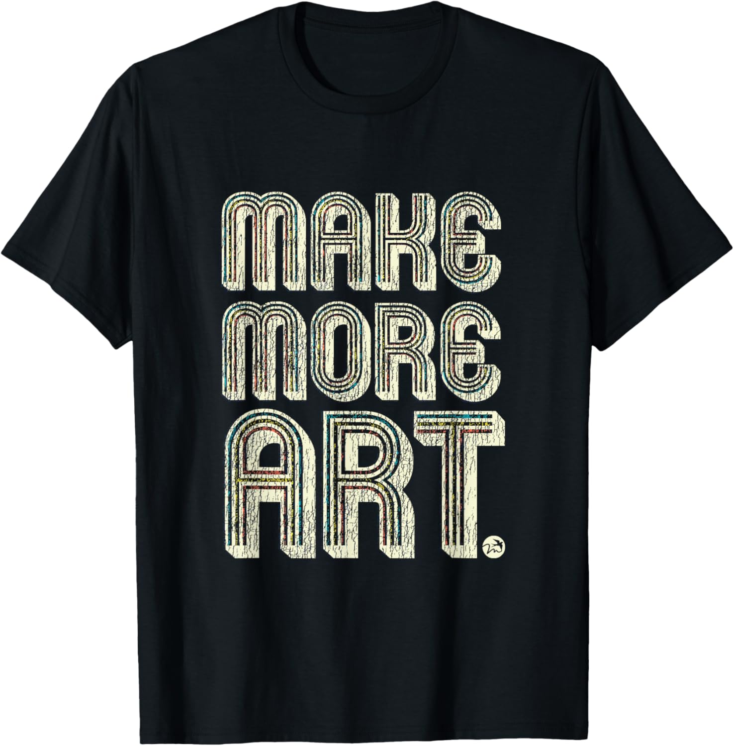 MAKE MORE ART - Fashion Gifts for Makers and Artists Apparel | US Viral Style | Aesthetic Fit