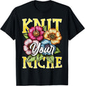 Knit Your Niche Funny Knitter Knitting Lover Yarn Enthusiast Yarn Supply | Top Rated | Customer Favorite