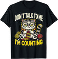 Don't Talk to Me I'm Counting Knitting Yarn Funny Cat Yarn Supply | Trending 2025 | Perfect for Crafters