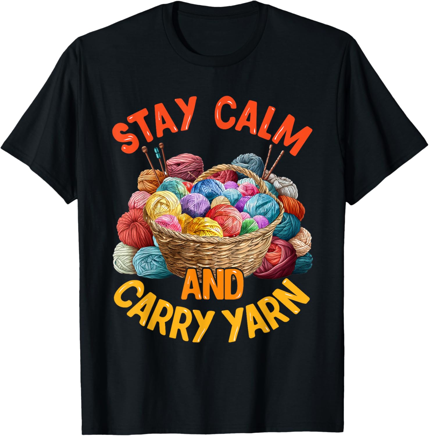 Yarn Collection STAY CALM AND CARRY YARN Funny Collector Yarn Supply | Top Rated | Perfect for Crafters
