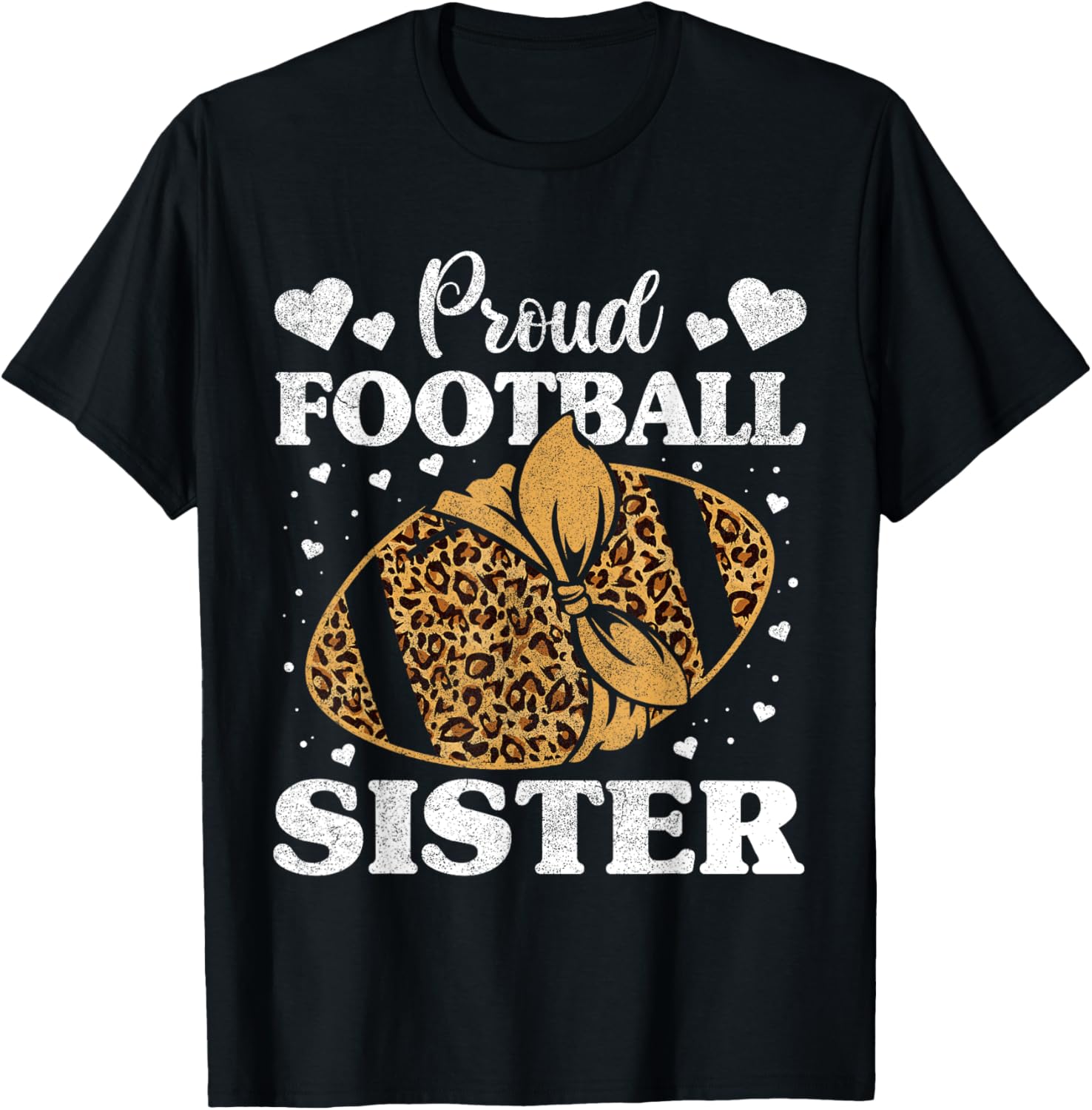 Proud Football Sister Shirt Sister Football Cheetah Print T Shirt Streetwear Style Best Seller Look