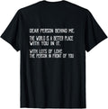 Vintage Dear Person Behind Me The World Is A Better Place Apparel | Bestseller Style | High CTR Boost