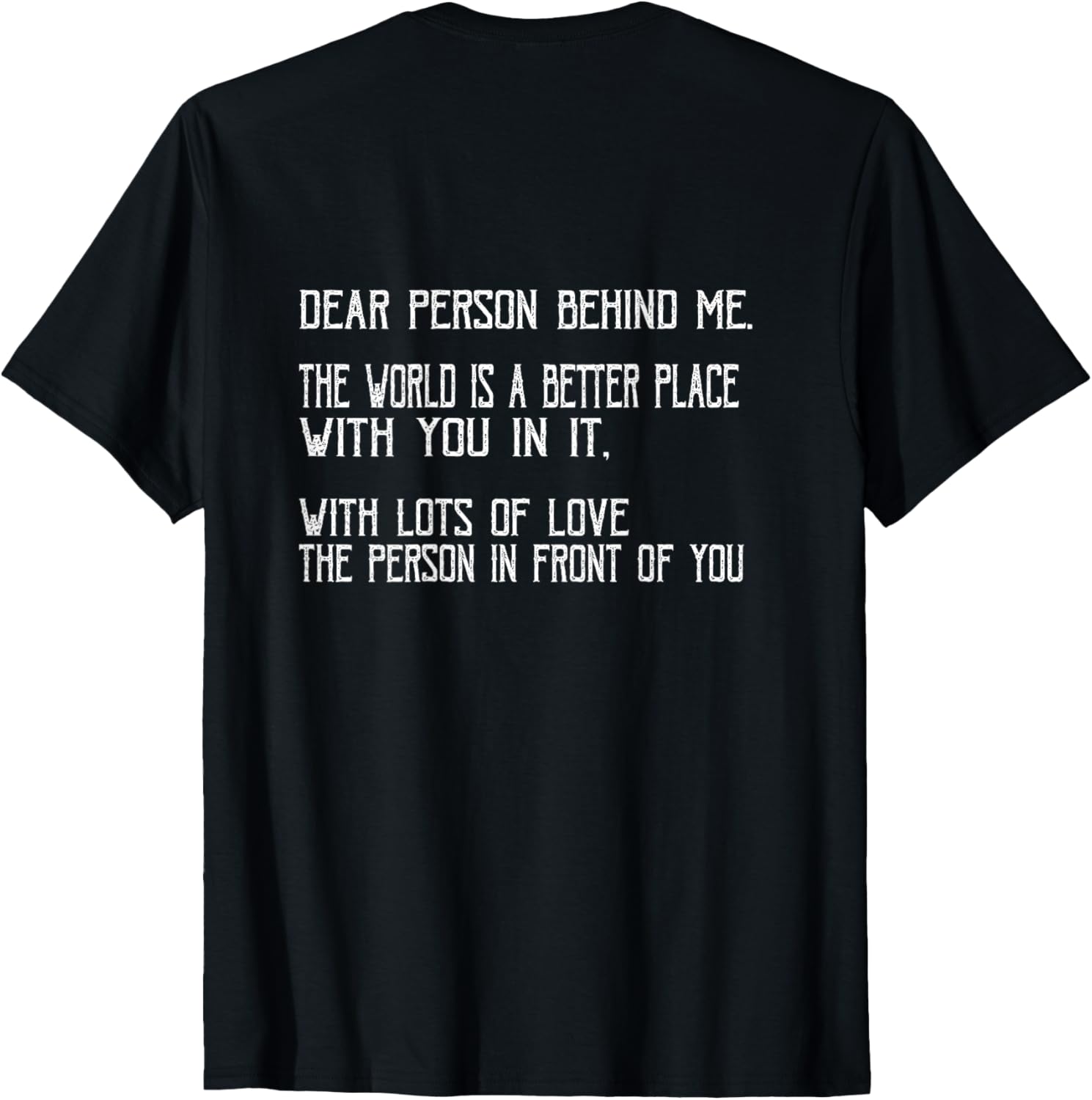Vintage Dear Person Behind Me The World Is A Better Place Apparel | Bestseller Style | High CTR Boost