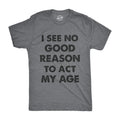 Act My Age Shirt Funny Guys Shirts With Quotes On Sarcasm Shirts Mens Funny T Shirt Sarcastic Mens Tshirt Offensive TShirt Graphic Tee – Premium Graphic · Top Pick For Any Outfit