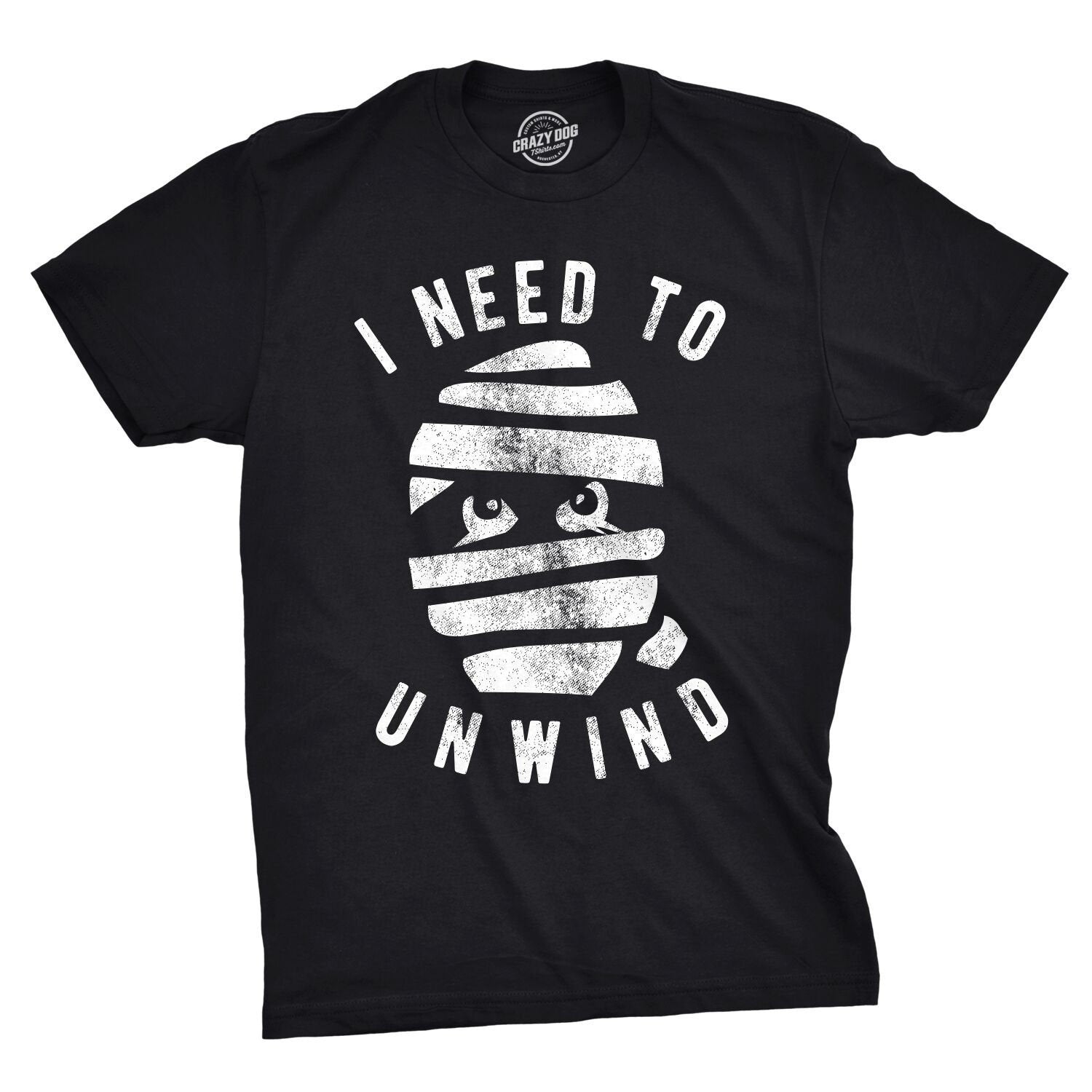 Mummy Shirt Halloween Shirt Mens Spooky Shirt Funny Halloween Shirt Halloween Costume Shirt Funny Halloween Clothes I Need To Unwind Graphic Tee – Cozy Vibes · Must-Have Style