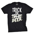 Adult Trick Or Treat T Shirt Mens Drinking T Shirt Mens Halloween T Shirt Funny Halloween Tee Funny Trick Or Beer Graphic Tee – Premium Graphic · Trending Graphic Apparel
