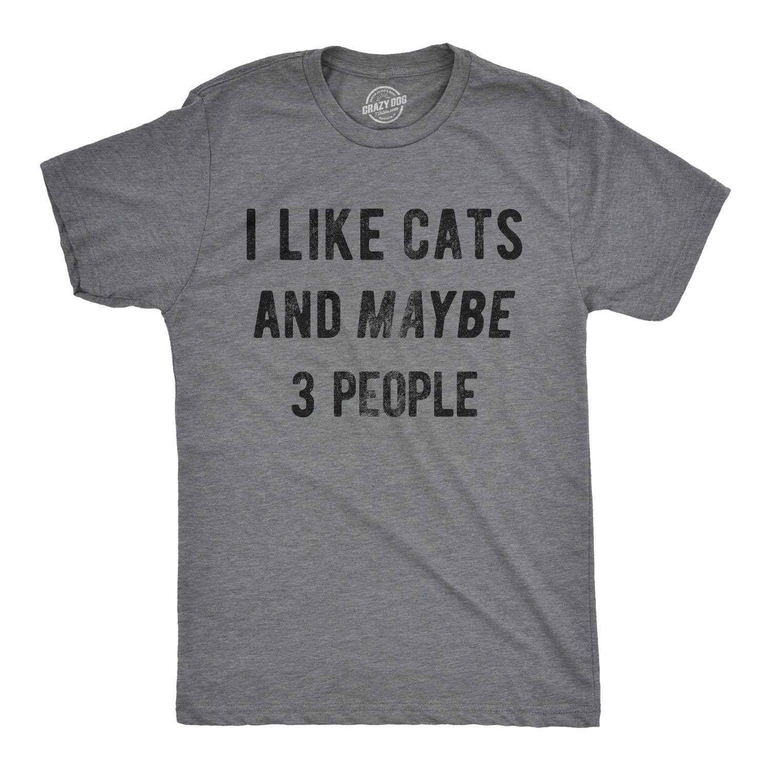 I Like Cats And Maybe 3 People T Shirt Funny Mens Cat Tshirts Cat Lover Gift Funny Mens Tshirts Cat Dad Shirt Cute Mens Shirts Graphic Tee – Fan Favorite · Must-Have Style