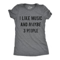 Funny Music Women Tshirts Music Lover Gift Joke Music Shirt Woman Musician Shirts I Like Music And Maybe 3 People Sarcastic Musicians Graphic Tee – Bold Style · High-Quality Print