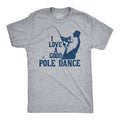 Mens Fishing T shirt Funny Angling Shirt Fishing Graphic Tee Fisherman Gifts Present For Angler I Love A Good Pole Dance Graphic Tee – Aesthetic Look · Trending Graphic Apparel