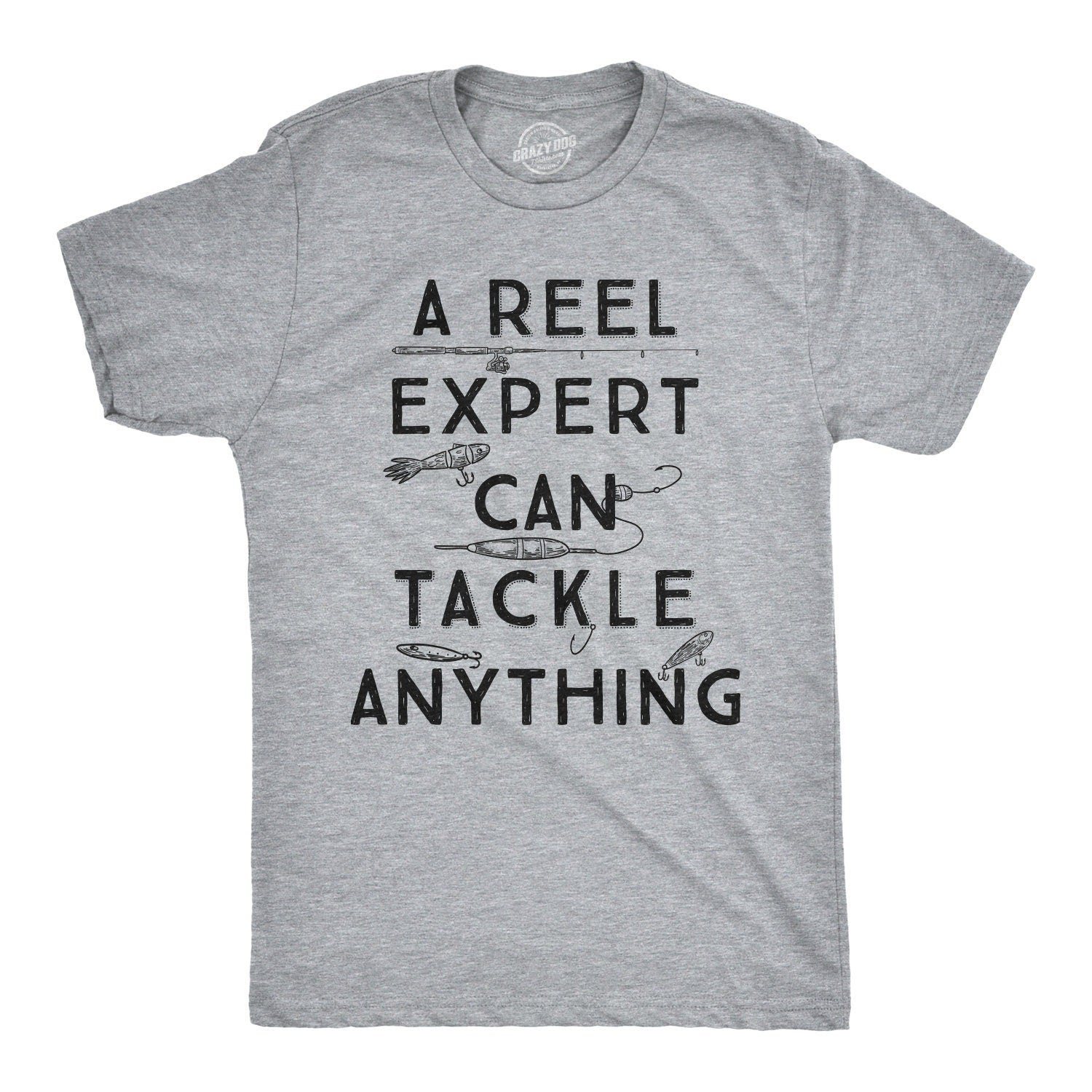 Funny Mens Fishing T shirt Humor Innuendo Angling Shirt Offensive Fisherman Loose Fit Tee Joke Fishing Gifts Reel Expert Tackle Anything Graphic Tee – Soft Feel · Top Pick For Any Outfit