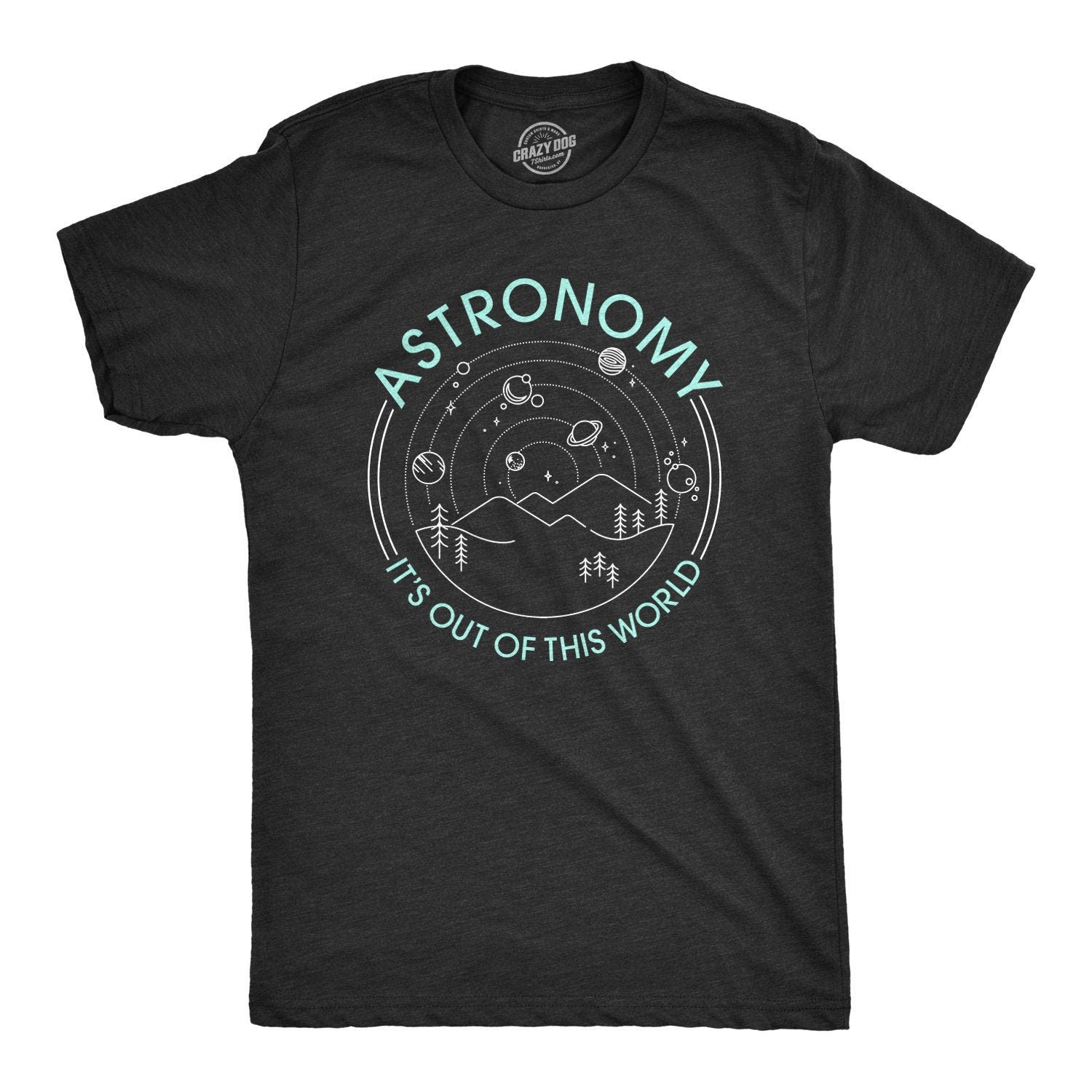 Space Shirt Astronomy Shirts Astronomy It39s Out Of This World Planets Shirts Galaxy Shirt Nerdy TShirt SciFi Shirt Teacher Gifts Graphic Tee – Bold Style · Perfect For Daily Wear
