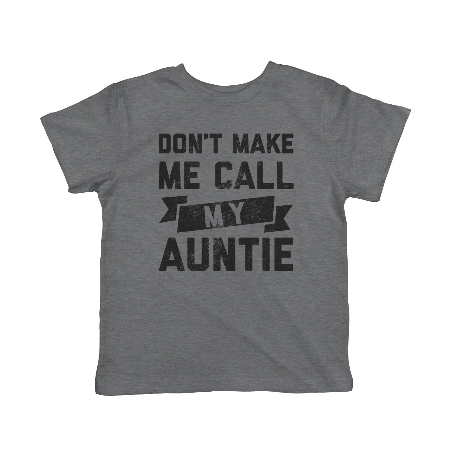 Funny Kids Clothes Funny Toddler Shirts Auntie Gift For Toddler Kids Shirts Funny Quotes Toddler Shirts Don39t Make Me Call My Auntie Graphic Tee – Bold Style · Top Pick For Any Outfit