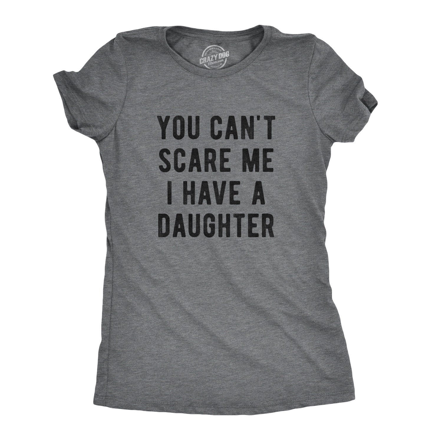 Mom Of Girls Mother Shirt Funny Mom Shirt Mothers Day Gift Funny Shirt For Moms Gift for MomCant Scare Me I Have A Daughter Daughters Graphic Tee – Fan Favorite · Must-Have Style