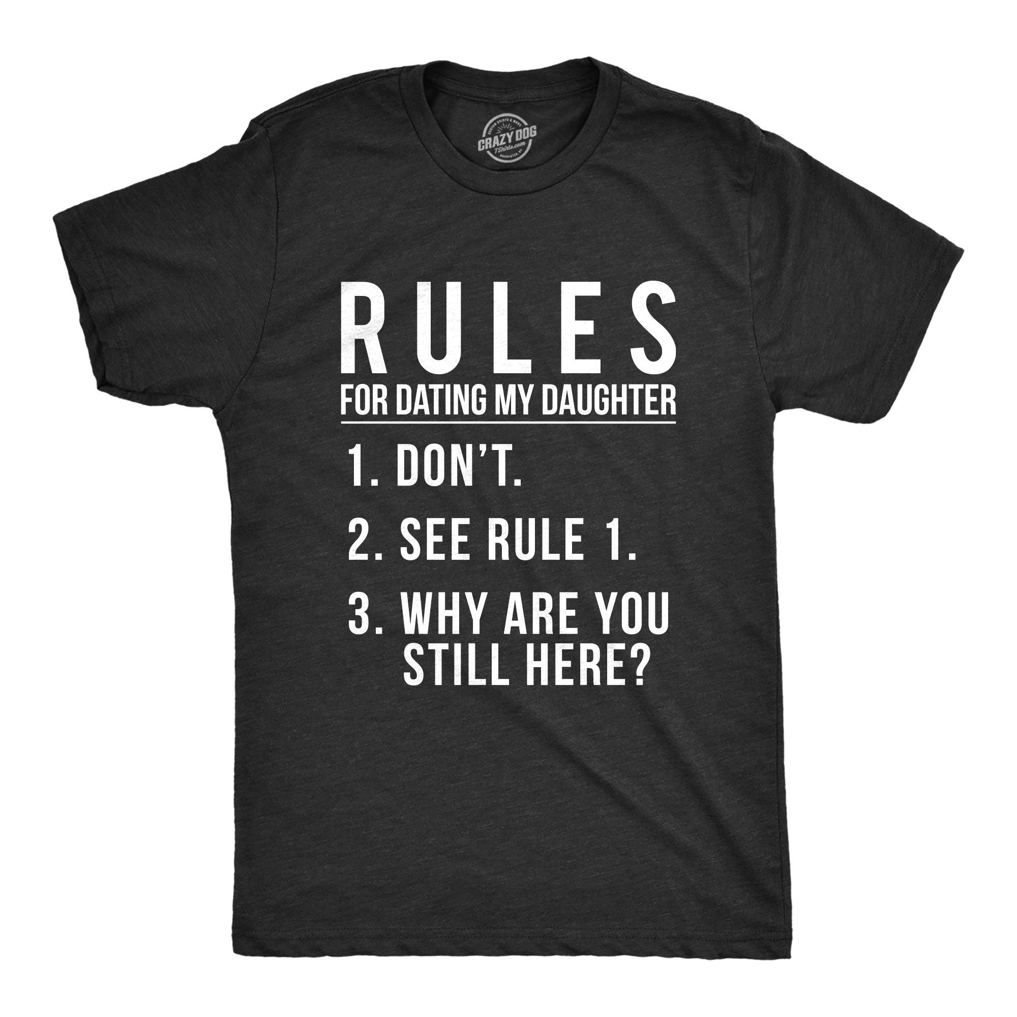 Rules For Dating My Daughter Don39t Dad Daughter Shirt Funny Mens Tshirt Tshirt for Dads Fathers Day Gift Dad of Daughters Shirt Graphic Tee – Feel-Good Design · Perfect For Daily Wear