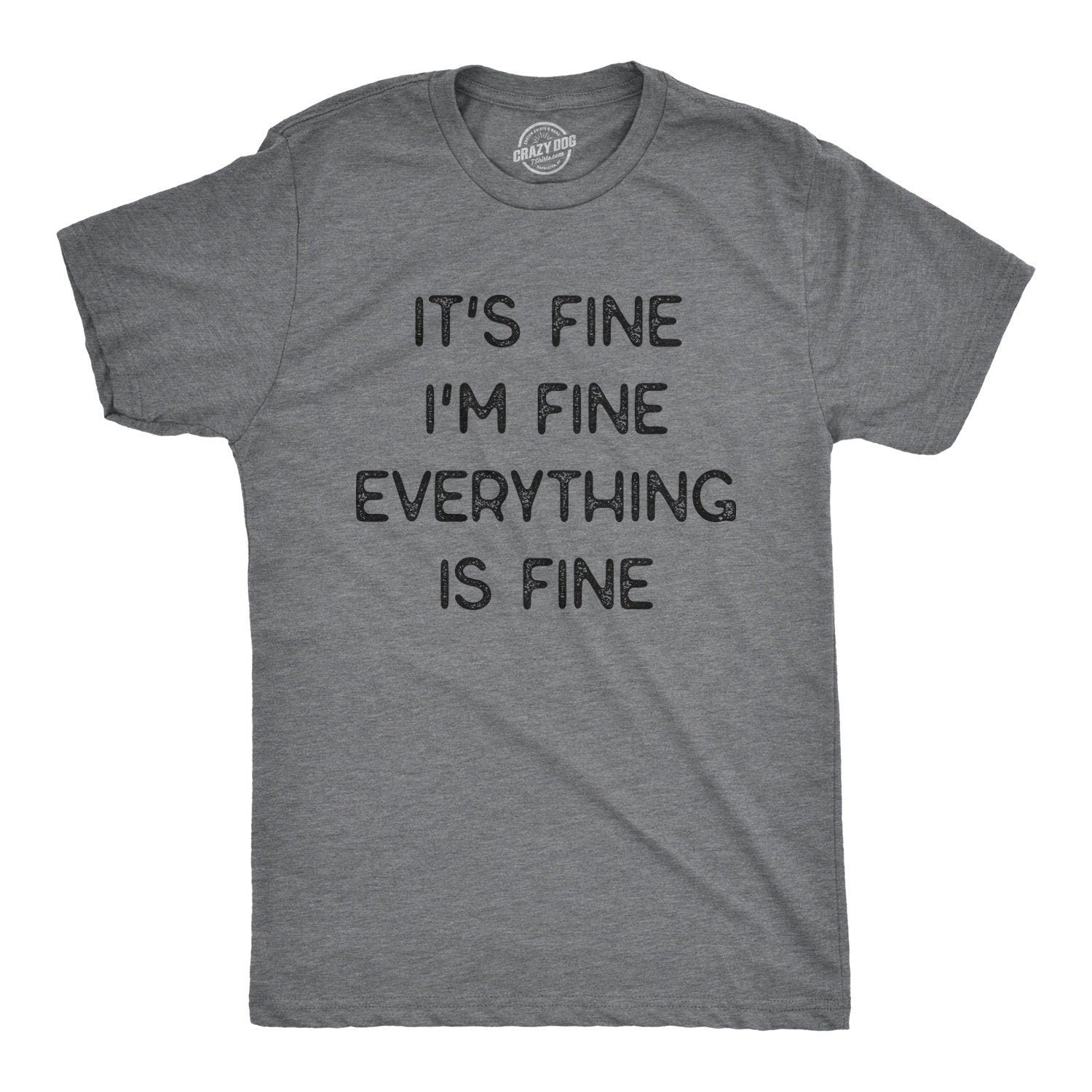 Social Anxiety T Shirt Sarcastic Shirts Men Funny Shirts Funny Mens Shirt Offensive Shirt It39s Fine I39m Fine Everything Is Fine Graphic Tee – Bold Style · Great Gift For Fans