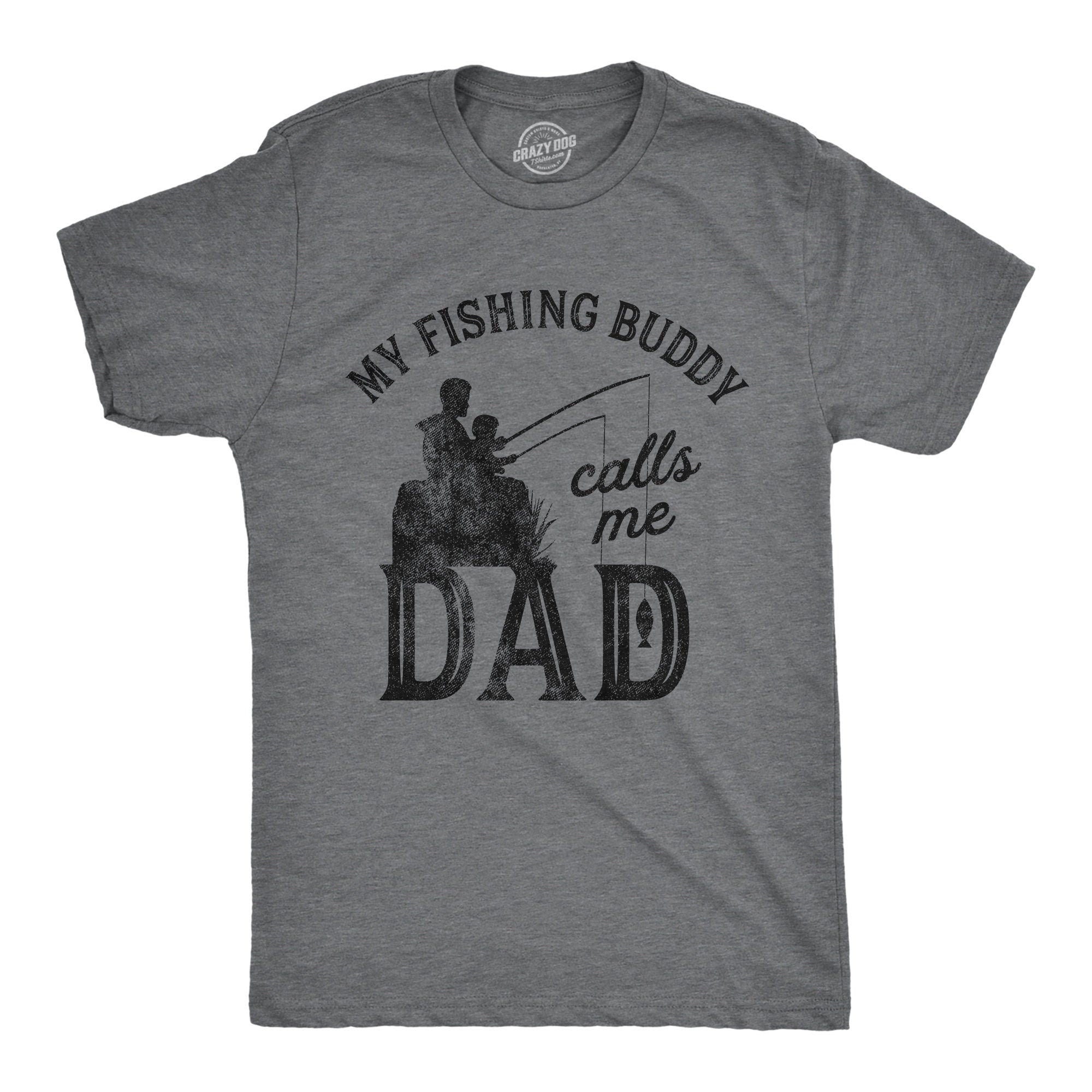 Fishing Buddy Calls Me Dad Fishing Shirt Father Angling Gift for Dad Fathers Day T Shirt Cool Mens Shirt New Dad Shirt One Fly Dad Graphic Tee – Cozy Vibes · High-Quality Print