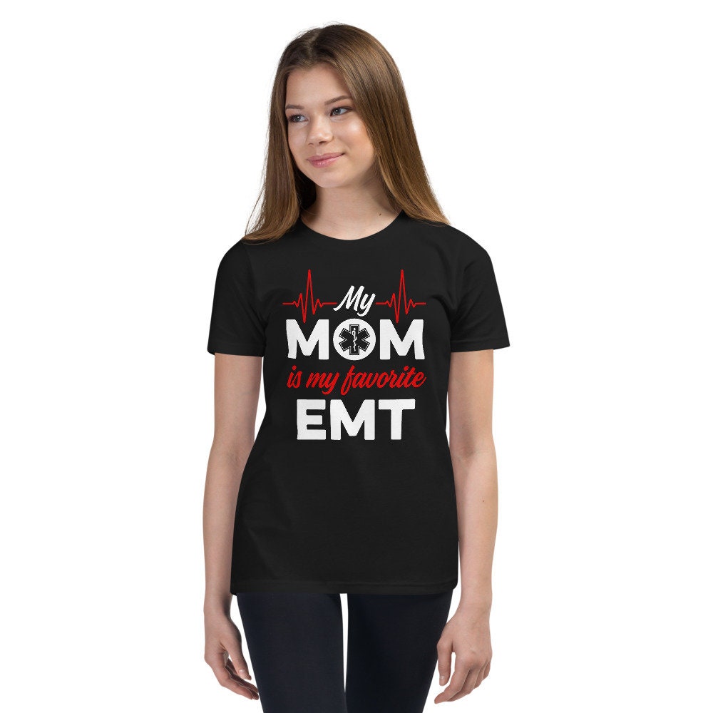 My Mom is my Favourite Paramedic I EMT Gift Youth Shirt Graphic Tee – Soft Feel · High-Quality Print