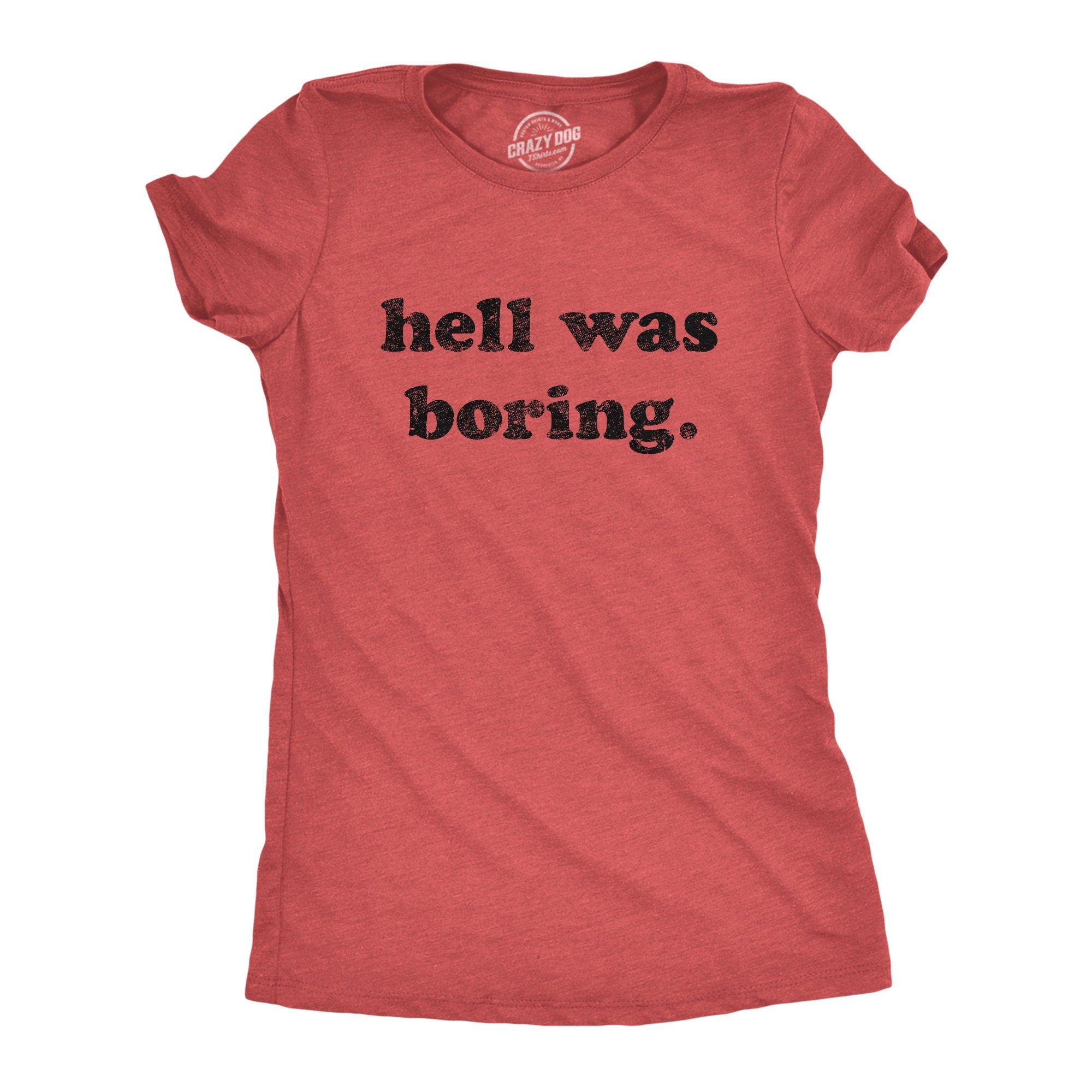 Hell Was Boring Halloween Shirt Women 666 Spooky Shirt Funny Halloween Shirt Halloween Costume Devil Shirts Evil Shirts Graphic Tee – Warm & Stylish · Perfect For Daily Wear