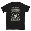 Fishing and Hunting Shirt quotFishing solves most Problemsquot Deer Hunters Gift Graphic Tee – Warm & Stylish · Top Pick For Any Outfit