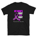 My Mom Fights Pancreatic Cancer T Shirt Graphic Tee – Easygoing Wear · Top Pick For Any Outfit