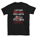 Trucker without Road Rage Idiot T Shirt Graphic Tee – Feel-Good Design · Trending Graphic Apparel
