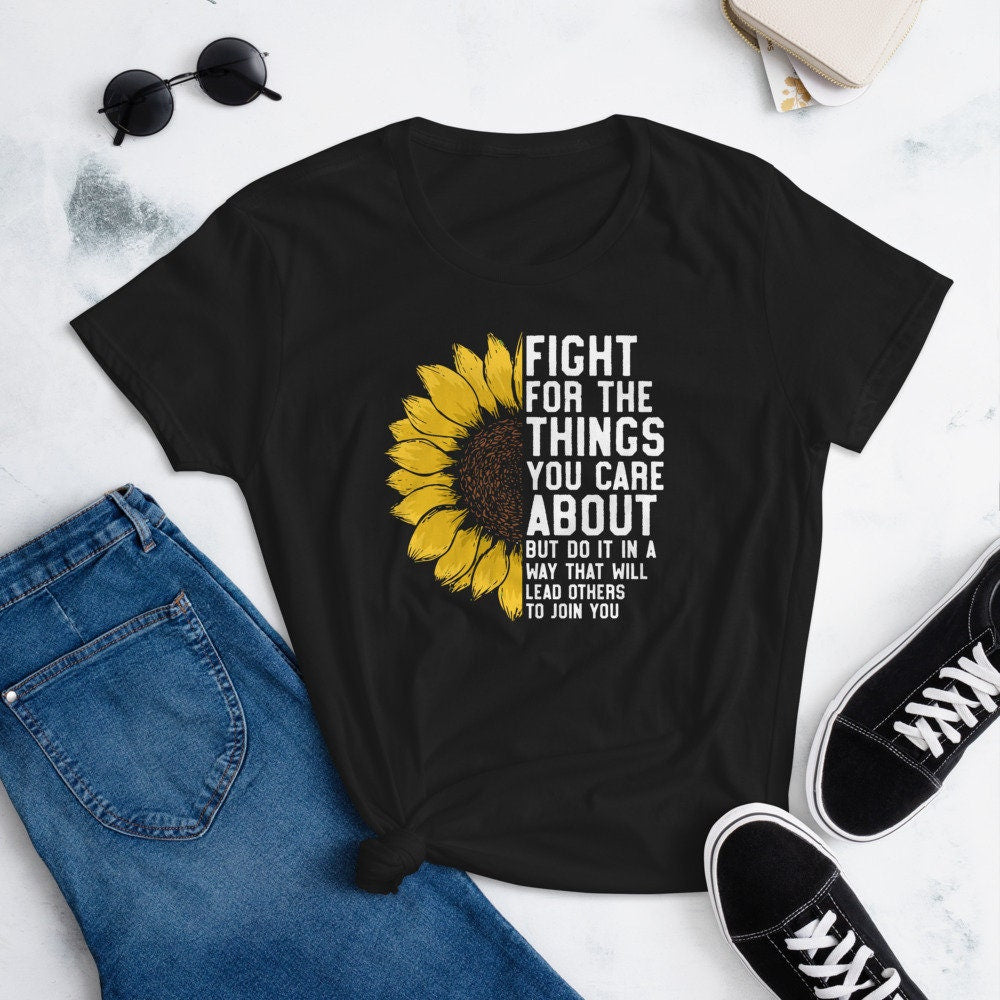 Ruth Bader Sunflower Fight For The Things RBG t shirt Graphic Tee – Warm & Stylish · High-Quality Print
