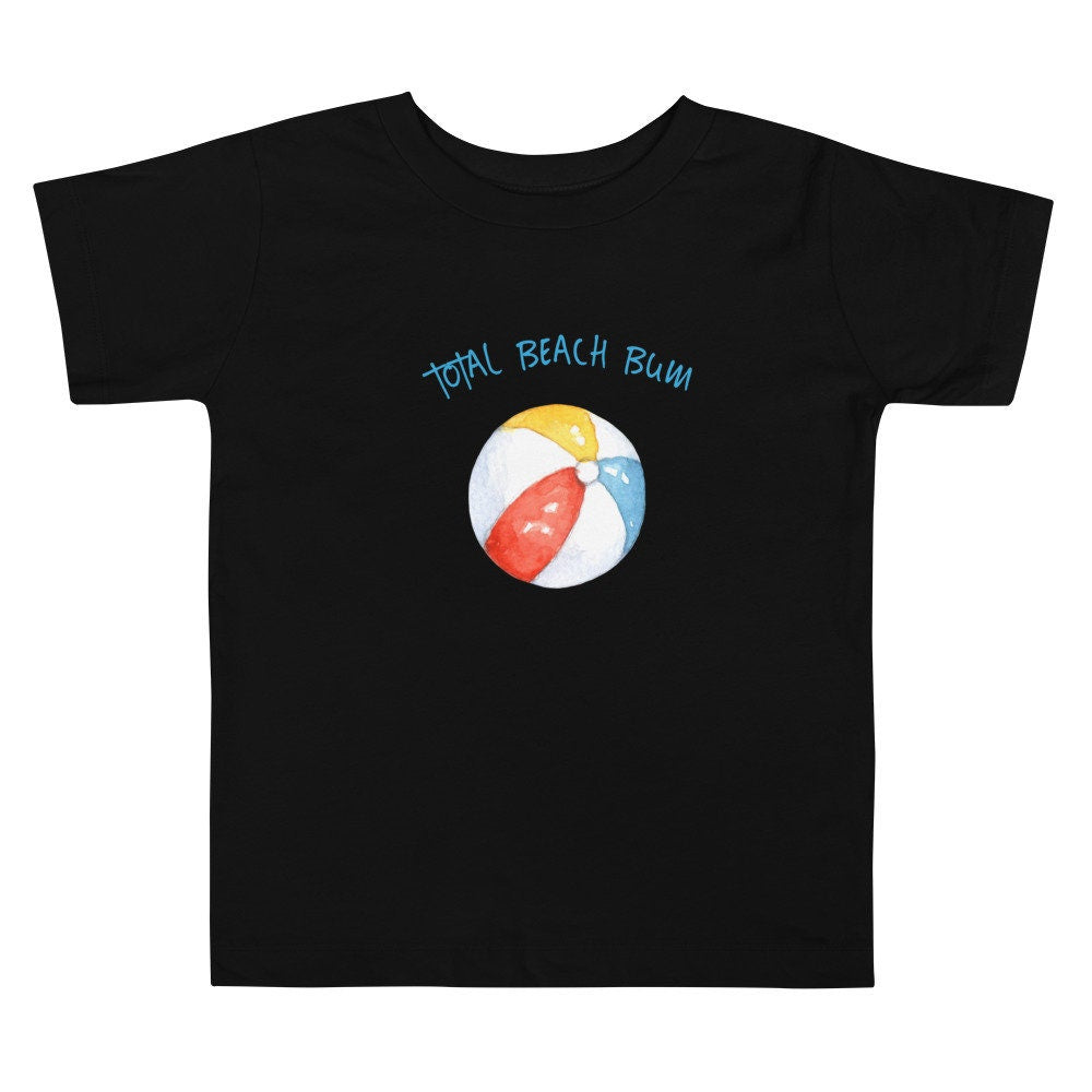 Total Beach Bum Toddler Short Sleeve Tee Graphic Tee – Aesthetic Look · Perfect For Daily Wear