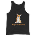 Corgis Are The Best Unisex Tank Top Tank Top – Aesthetic Look · Great Gift For Fans