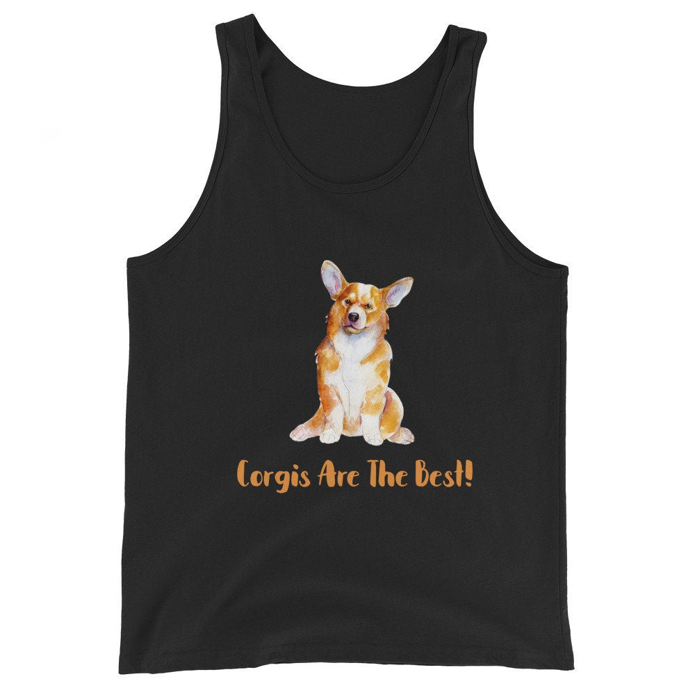 Corgis Are The Best Unisex Tank Top Tank Top – Aesthetic Look · Great Gift For Fans