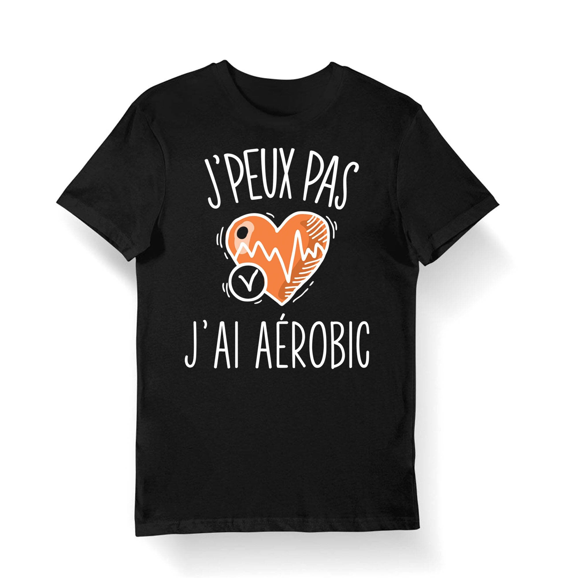 Arobic J39peux pas j39ai Arobic T shirt Bio Femme Homme Enfant et Body Bb Humour Fun Drle Collection Fitness Graphic Tee – Cozy Vibes · Trending Graphic Apparel