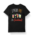 Cocktails J39peux pas j39ai Cocktails T shirt Bio Femme Homme Enfant et Body Bbr Fun Drle Collection Pour Homme Cocktails Graphic Tee – Cozy Vibes · High-Quality Print