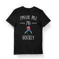 Hockey J39peux pas j39ai Hockey T shirt Bio Femme Homme Enfant et Body Bb Fun Drle Collection Pour Hockeyeur Graphic Tee – Warm & Stylish · Trending Graphic Apparel