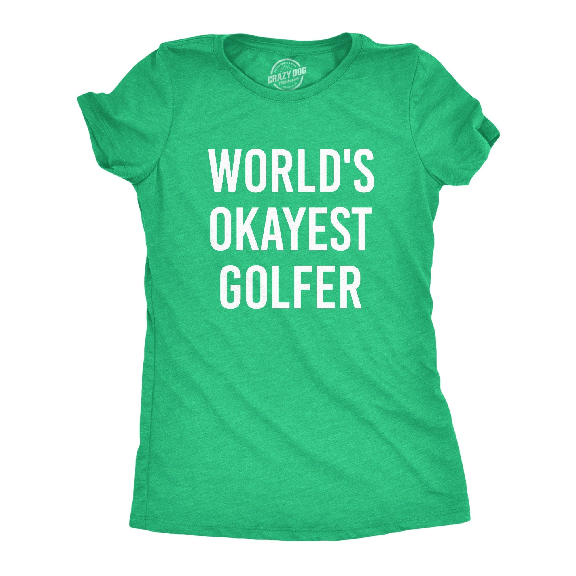 Funny Joke Golf Shirt Golfing T Shirt Women Mom Golfer Humor TShirt With Sayings Rude Offensive Gifts For Golfers World39s Okayest Golfer Graphic Tee – Warm & Stylish · Trending Graphic Apparel