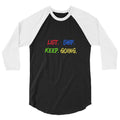 List Ship Keep Going Resellers 34 sleeve raglan shirt Graphic Tee – Cozy Vibes · High-Quality Print