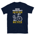 Never Underestimate an Old Man Cyclist T Shirt Graphic Tee – Bold Style · Must-Have Style