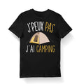 Camping J39peux pas j39ai Camping T shirt Bio Femme Homme Enfant et Body Bb Fun Drle Collection Pour Campeur Graphic Tee – Feel-Good Design · High-Quality Print