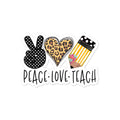 Peace Love Teach Bubble free stickers Graphic Tee – Fan Favorite · Top Pick For Any Outfit