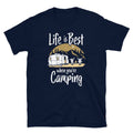 Life Is Best When You39re Camping Caravan T Shirt Graphic Tee – Fan Favorite · Trending Graphic Apparel