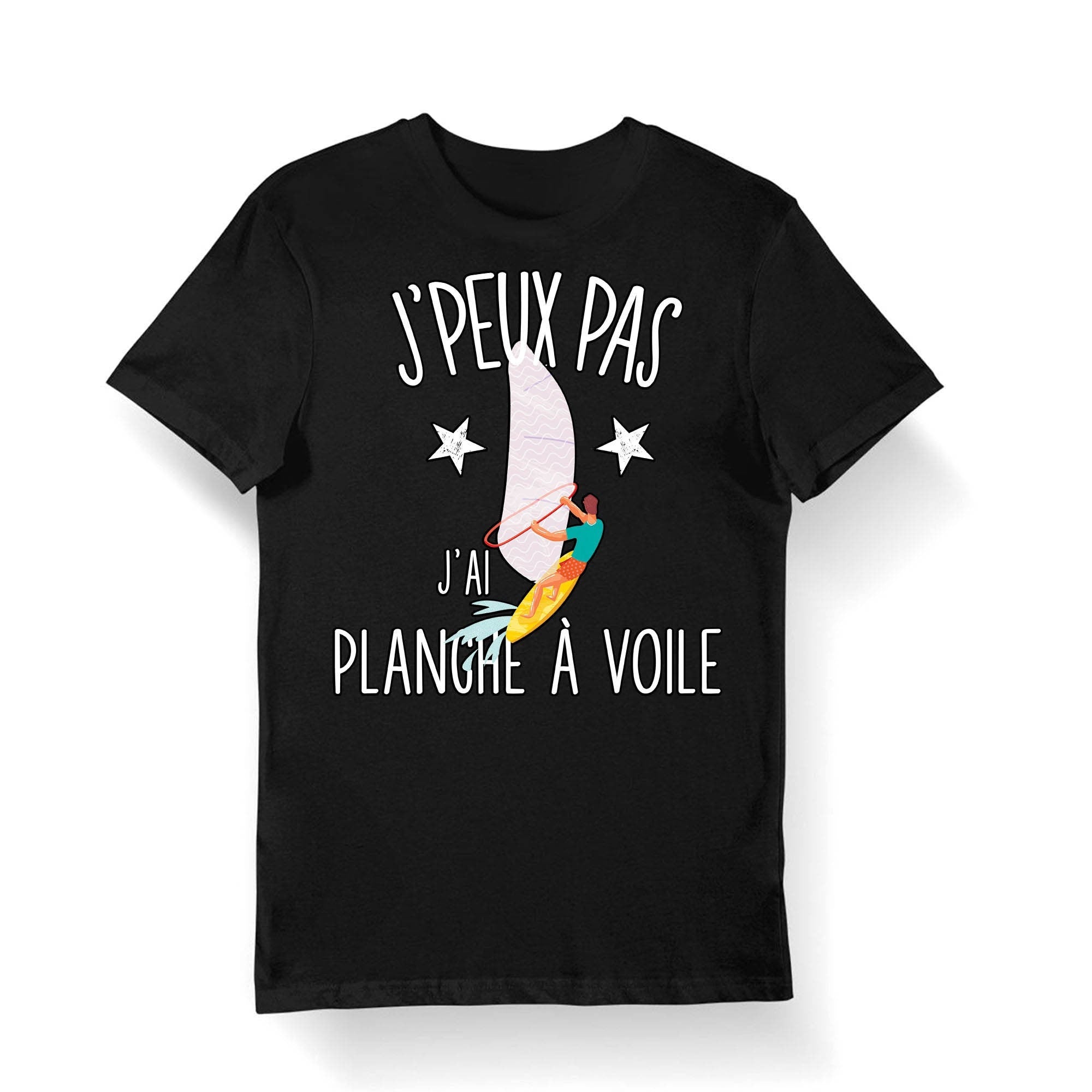 Planche Voile J39peux pas j39ai Planche Voile T shirt Bio Homme Femme Enfant et Body Bb Humour Fun Drle Pour Planchiste Graphic Tee – Premium Graphic · Perfect For Daily Wear