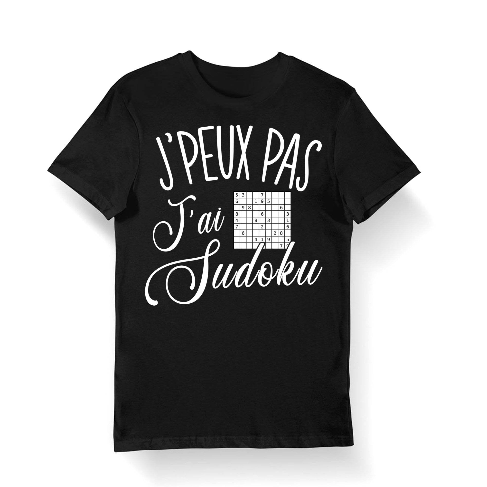 Sudoku J39peux pas j39ai Sudoku T shirt Bio Homme Femme Enfant et Body Bb Humour Fun Drle Collection Pour Joueur de Sudoku Graphic Tee – Feel-Good Design · Perfect For Daily Wear