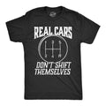 Real Cars Don39t Shift Themselves Shirt Car Guy Shirts Muscle Car Shirt Standard Car Shirt Dad Shirt Father39s Day Gift Car Lover Shirts Graphic Tee – Aesthetic Look · Top Pick For Any Outfit